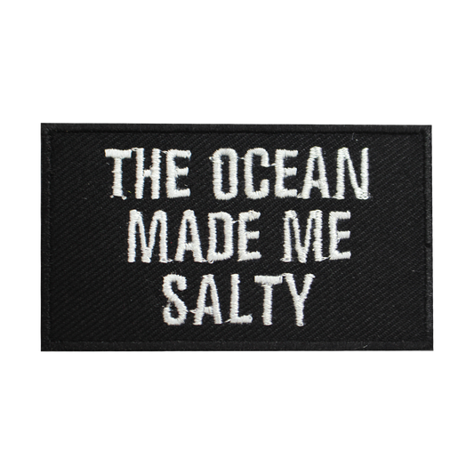 THE OCEAN MADE ME SALTY Words Letters Logo Sew On Patch Badge