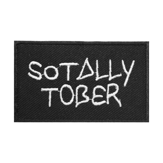 SOTALLY TOBER Words Letters Logo Sew On Patch Badge