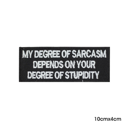 My Degree Of Sarcsm