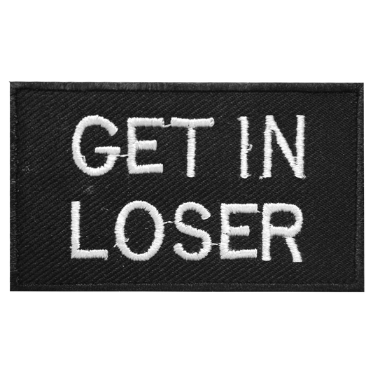 GET IN LOOSER Words Slogan Letters Patch Sew On Patch Badge