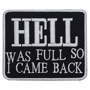 HELL WAS FULL Patch Iron on Sew on Patch Badge For Clothes.