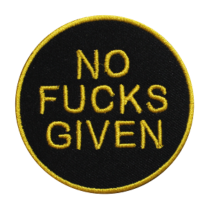 No Fuck Given Patch Iron on Sew on Patch Badge For Clothes.