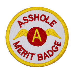 Asshole Merit Badge Patch Iron on Sew on Patch Badge For Clothes.